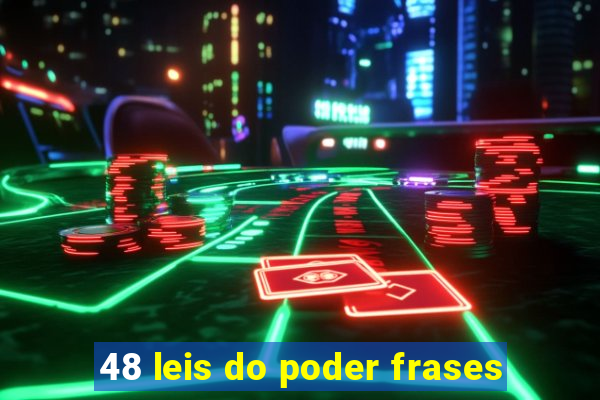 48 leis do poder frases